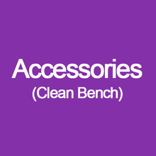 Accessories (Clean Bench)